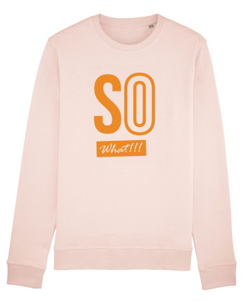 So What!! Candy Pink