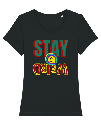 Stay Weird Black