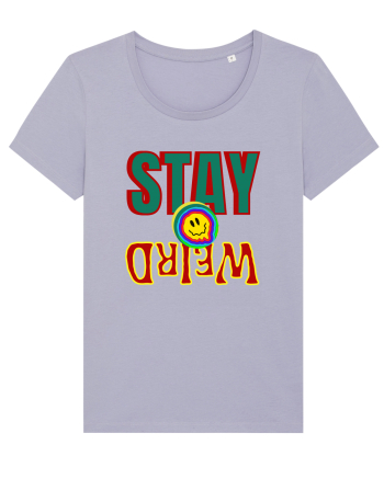 Stay Weird Lavender