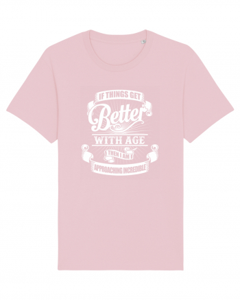 BETTER WITH AGE Cotton Pink