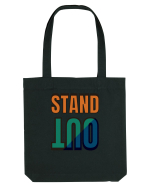 Stand Out.Motivational Quote Sacoșă textilă