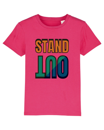 Stand Out.Motivational Quote Raspberry