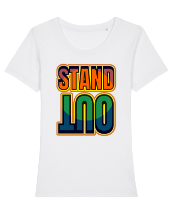 Stand Out.Motivational Quote White