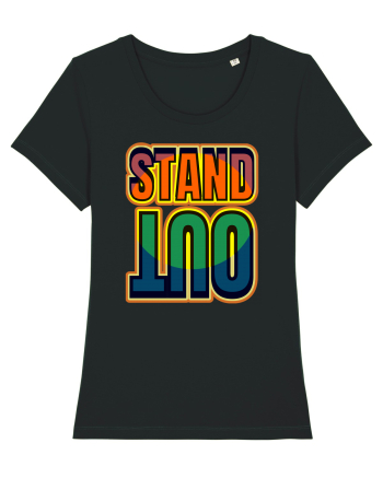 Stand Out.Motivational Quote Black