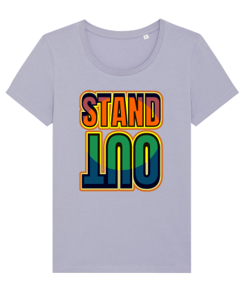 Stand Out.Motivational Quote Lavender