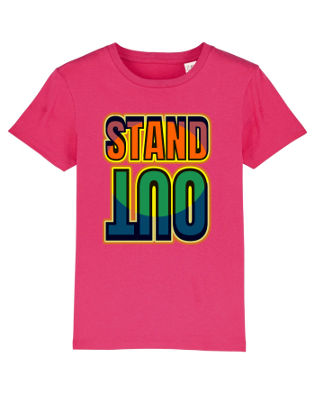 Stand Out.Motivational Quote Raspberry