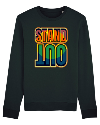 Stand Out.Motivational Quote Black