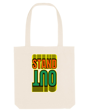 Stand Out.Motivational Quote Natural