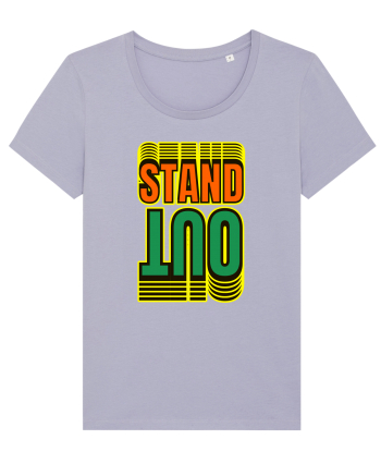 Stand Out.Motivational Quote Lavender