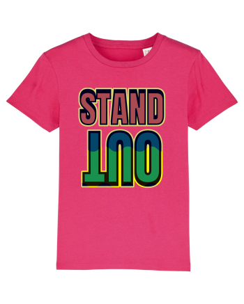 Stand Out.Motivational Quote Raspberry