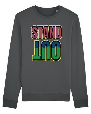 Stand Out.Motivational Quote Anthracite