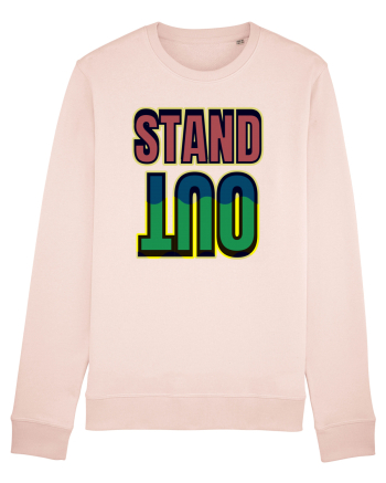 Stand Out.Motivational Quote Candy Pink