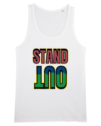 Stand Out.Motivational Quote White