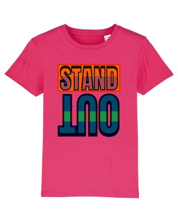 Stand Out. Motivational Quote Raspberry