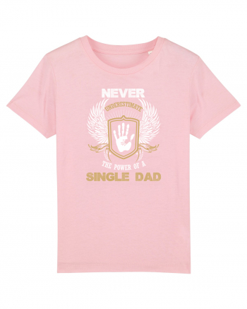 SINGLE DAD Cotton Pink