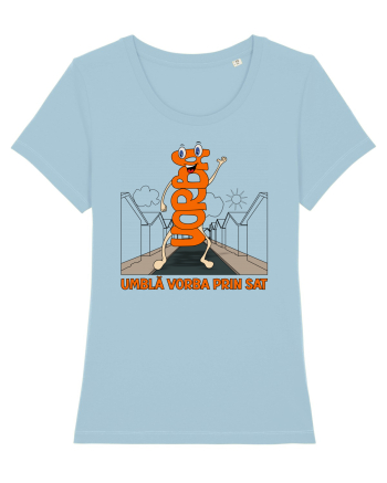 Umbla vorba prin sat Sky Blue