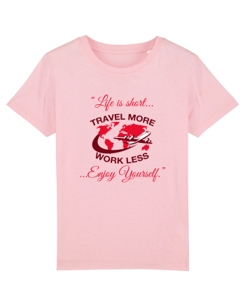 TRAVEL MORE Cotton Pink