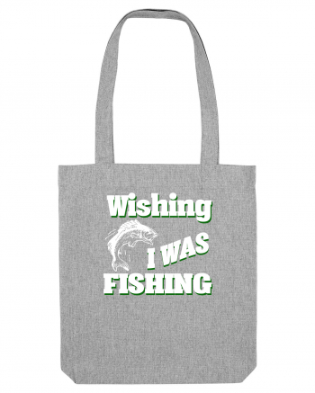 FISHING Heather Grey