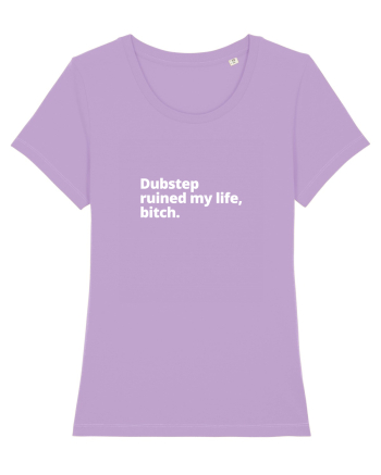 Dubstep Ruined My Life, Bitch (simple version)  Lavender Dawn