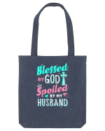 Blessed by God Spoiled by my husband Sacoșă textilă