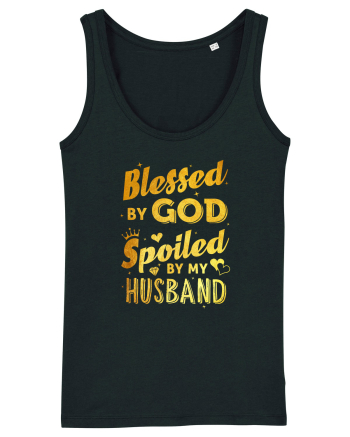 Blessed by God Spoiled by my Husband Black