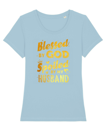 Blessed by God Spoiled by my Husband Sky Blue