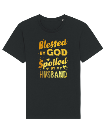 Blessed by God Spoiled by my Husband Black