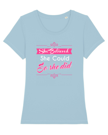 SHE BELIEVED Sky Blue