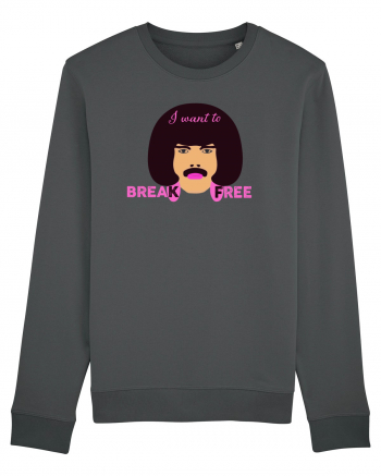 I Want To Break Free Anthracite
