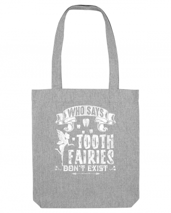 TOOTH FAIRIES Heather Grey