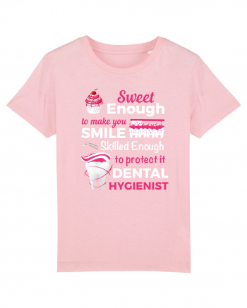 DENTAL HYGIENIST Cotton Pink