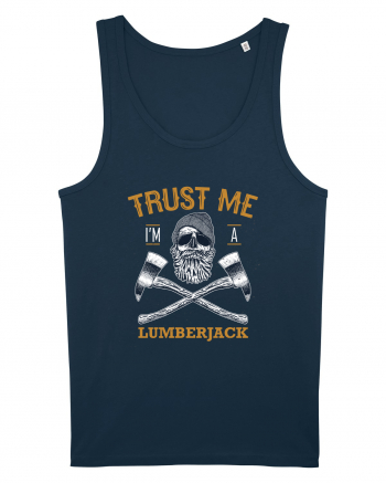 Trust Me I'm A Lumberjack Navy