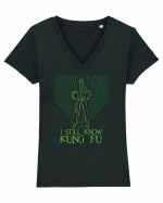I still know kung fu - Pentru fanii Matrix Tricou mânecă scurtă guler V Damă Evoker