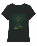 I still know kung fu - Pentru fanii Matrix Tricou mânecă scurtă guler larg fitted Damă Expresser