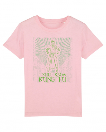 I still know kung fu - Pentru fanii Matrix Cotton Pink