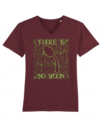 There is no spoon - Pentru fanii Matrix Burgundy