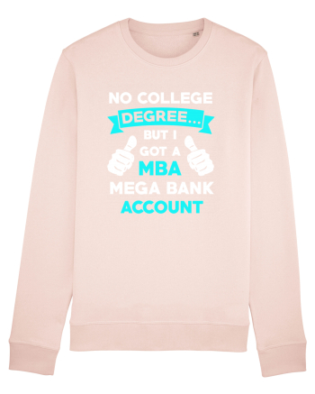 NO COLLEGE DEGREE Candy Pink