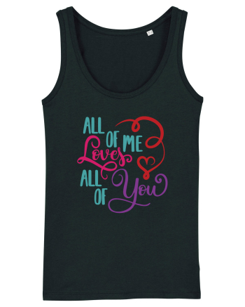 All of me Loves All of You Black