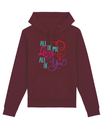 All of me Loves All of You Burgundy