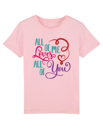 All of me Loves All of You Cotton Pink