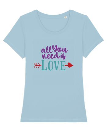 All you need is Love Sky Blue