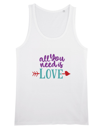 All you need is Love White