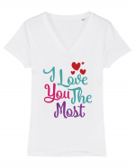 I Love You the Most Tricou mânecă scurtă guler V Damă Evoker