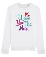 I Love You the Most Bluză mânecă lungă Unisex Rise