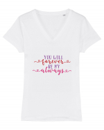 You will Forever be my Always Tricou mânecă scurtă guler V Damă Evoker