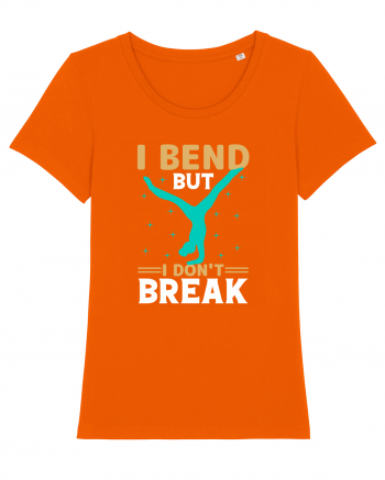 I Bend But I Don't Break Bright Orange