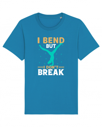 I Bend But I Don't Break Azur