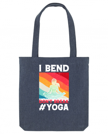 I Bend Don't Break Yoga Midnight Blue