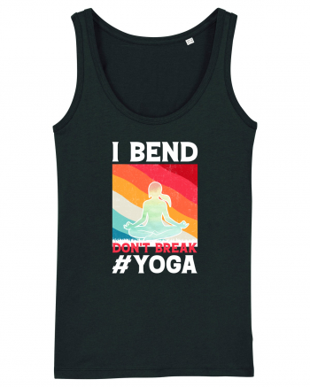 I Bend Don't Break Yoga Black