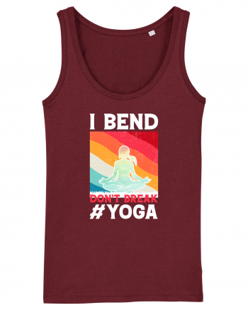 I Bend Don't Break Yoga Burgundy